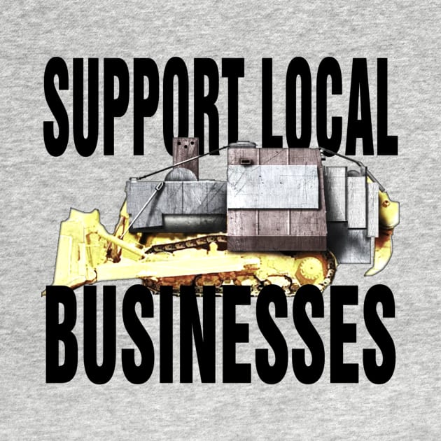 Support Local Businesses -Color by TobyVonDoom